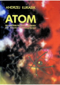 Atom od greckiej filozofii przyrody do nauki współczesnej