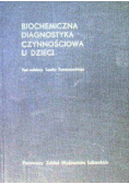 Biochemiczna Diagnostyka czynnościowa u dzieci