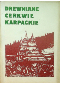 Drewniane cerkwie karpackie