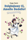 Dziękujemy Ci, Amelio Bedelio! Tom 2