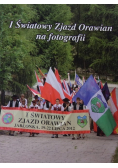 I Światowy Zjazd Orawian na fotografii