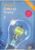 Nowe Odkryć fizykę Klasa 2 Podręcznik dla liceum i technikum Zakres podstawowy