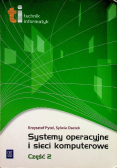 Systemy operacyjne i sieci komputerowe Część 2
