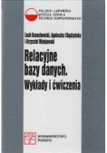 Relacyjne bazy danych. Wykłady i ćwiczenia
