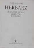 Herbiarz średniowiecznego rycerstwa polskiego