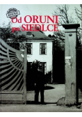 Od Oruni po Siedlce