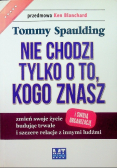 Nie chodzi tylko o to, kogo znasz