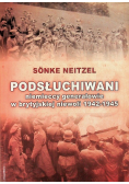 Podsłuchiwani niemieccy generałowie w brytyjskiej niewoli 1942 - 1945