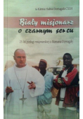 Biały misjonarz o czarnym sercu
