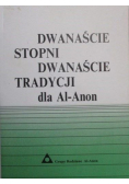 Dwanaście stopni, dwanaście tradycji dla Al-Anon