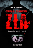 Szukając sprawców zła