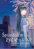 Sprzedałem swoje życie za 10 000 jenów rocznie Tom 3