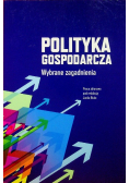 Polityka gospodarcza wybrane zagadnienia