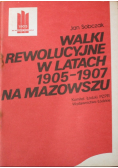 Walki rewolucyjne w latach 1905-1907 na Mazowszu