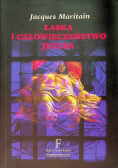 Łaska i człowieczeństwo Jezusa