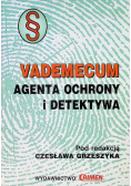 Vademecum agenta ochrony i detektywa
