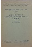 Zarys historii kompozycji ogrodowej w Polsce