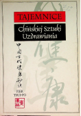 Tajemnice chińskiej sztuki uzdrawiania