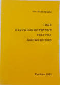 Idee historiozoficzne Feliksa Konecznego