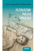 Przebudzenie małych Samuelów