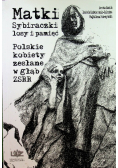 Matki sybiraczki losy i pamięć