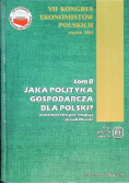Jaka polityka gospodarcza dla Polski, Tom III