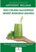 Sok z selera naciowego sekret Boskiego Lekarza