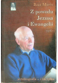 Z powodu Jezusa i Ewangelii