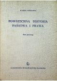 Powszechna historia państwa i prawa Tom I