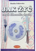 Jak żyć czyli filozofia życia