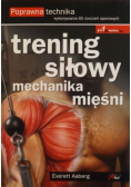Trening siłowy. Mechanika mięśni