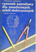 Rysunek zawodowy dla zasadniczych szkół elektrycznych