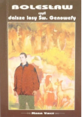 Bolesław czyli dalsze losy Św Genowefy