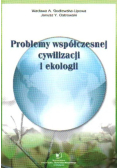 Problemy współczesnej cywilizacji i ekologii