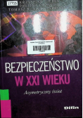 Bezpieczeństwo w XXI wieku