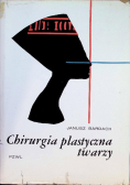 Chirurgia plastyczna twarzy