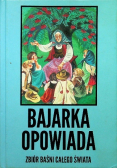 Bajarka opowiada