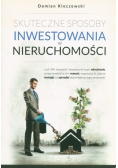 Skuteczne sposoby inwestowania w nieruchomości