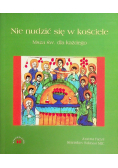 Nie nudzić się w kościele
