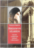 Kresowym szlakiem