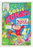 Zrób sobie komiks. Zostań superbohaterem