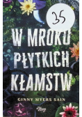 W mroku płytkich kłamstw