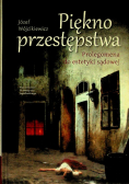 Piękno przestępstwa