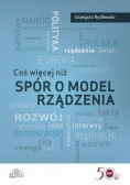 Coś więcej niż spór o model rządzenia Dedykacja Rydlewskiego