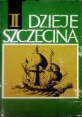 Dzieje Szczecina Tom II