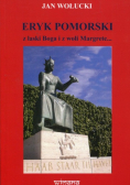 Eryk Pomorski z łaski Boga i z woli Margrete
