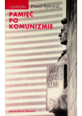 Pamięć po komunizmie