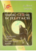 Śmierć czai się w jelitach