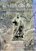 Kultura słowa podstawy retoryki klasycznej