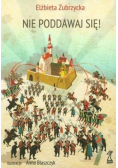 Nie poddawaj się